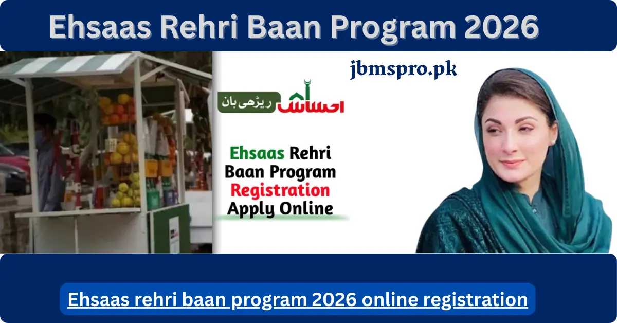 Ehsaas Rehri Baan Program 2026 registration process for street vendors in Pakistan